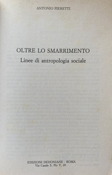 OLTRE LO SMARRIMENTO. LINEE DI ANTROPOLOGIA SOCIALE