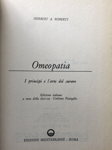 OMEOPATIA. I PRINCIPI E L'ARTE DEL CURARE