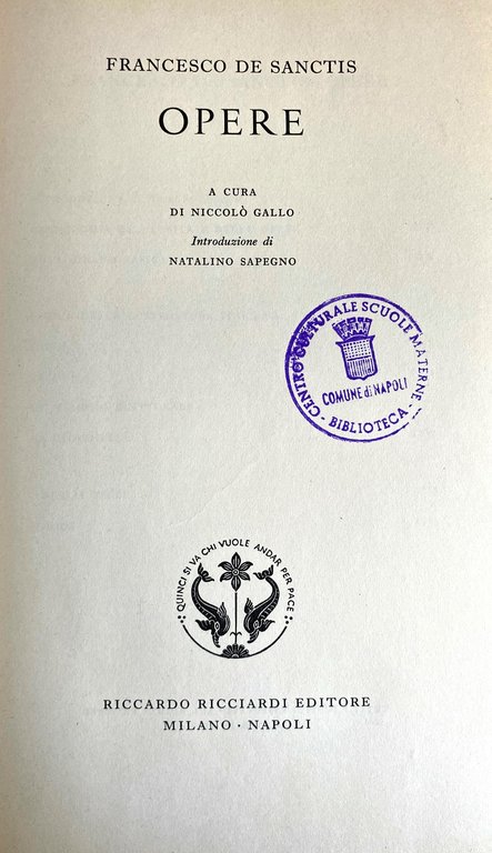 OPERE. (INTRODUZIONE di Natalino Sapegno, CRONOLOGIA DELLA VITA E DELLE …