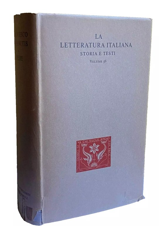 OPERE. (INTRODUZIONE di Natalino Sapegno, CRONOLOGIA DELLA VITA E DELLE …