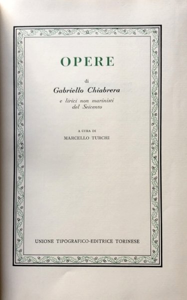 OPERE DI GABRIELLO CHIABRERA E LIRICI NON MARINISTI DEL SEICENTO. …