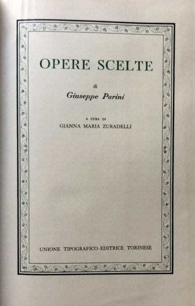 OPERE SCELTE. A CURA DI GIANNA MARIA ZURADELLI