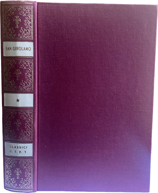 OPERE SCELTE DI SAN GIROLAMO. VOLUME PRIMO: UOMINI ILLUSTRI, VITA … | Immagine Gallery 4