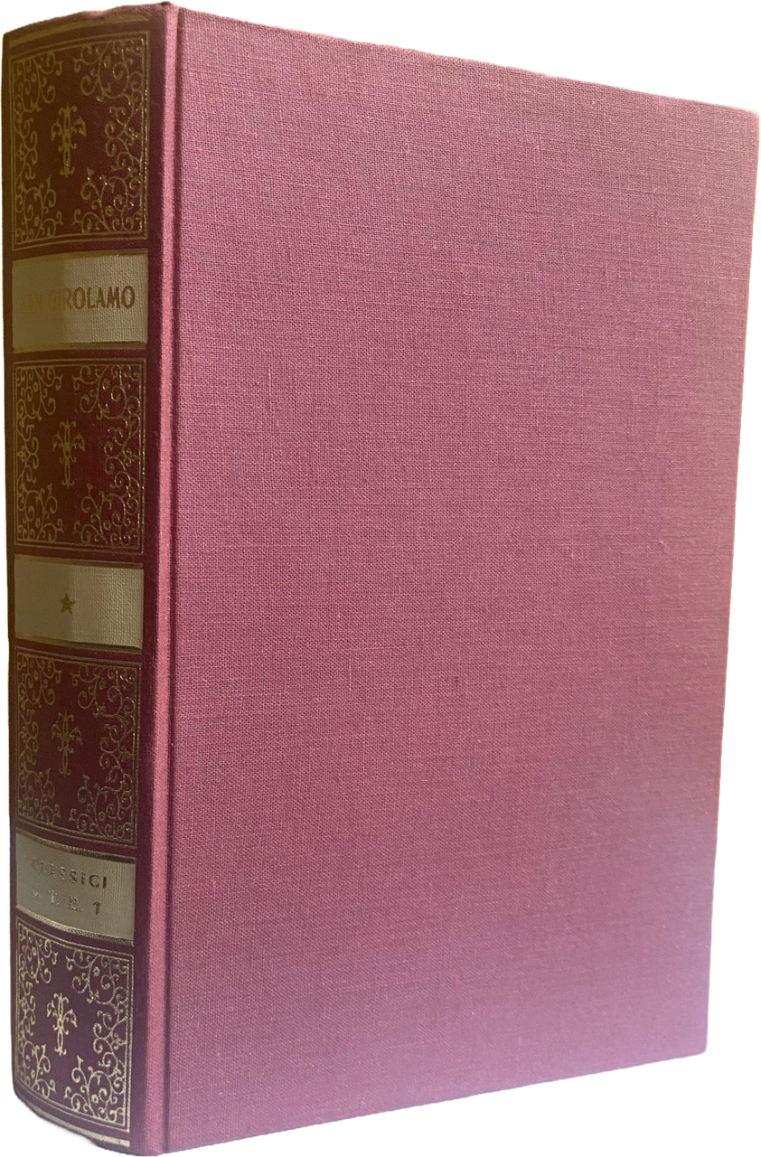 OPERE SCELTE DI SAN GIROLAMO. VOLUME PRIMO: UOMINI ILLUSTRI, VITA … | Immagine principale