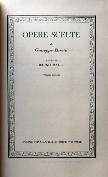 OPERE SCELTE. (VOLUME 1, VOLUME 2). A CURA DI BRUNO …