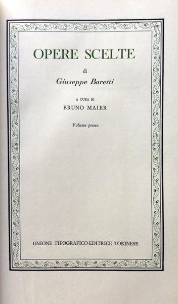 OPERE SCELTE. (VOLUME 1, VOLUME 2). A CURA DI BRUNO …