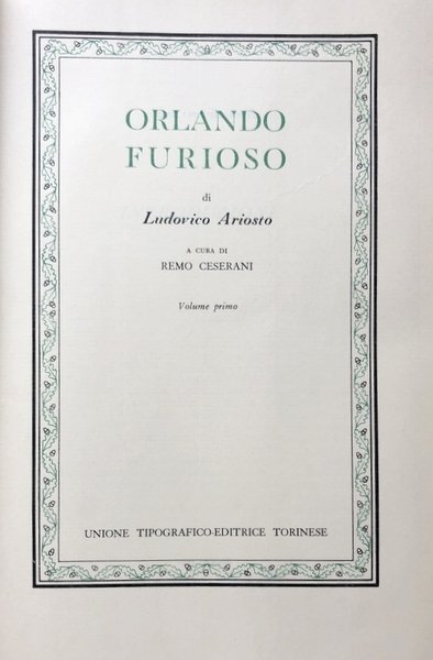 ORLANDO FURIOSO (VOLUME 1, VOLUME 2). A CURA DI REMO …