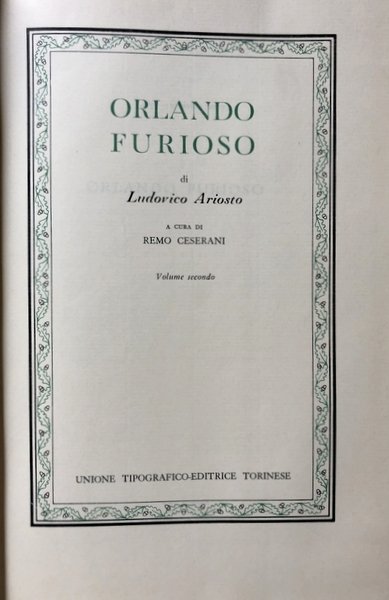 ORLANDO FURIOSO (VOLUME 1, VOLUME 2). A CURA DI REMO …