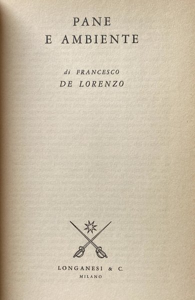 PANE E AMBIENTE. ALIMENTAZIONE, ECOLOGIA, SALUTE E SOCIETÀ NELL'ITALIA DEGLI …