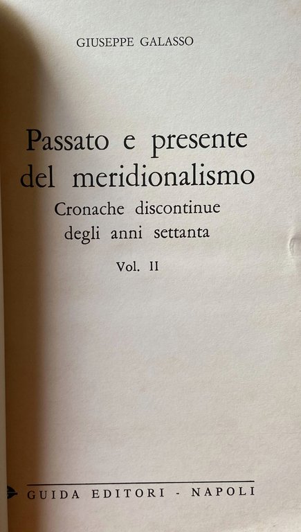 PASSATO E PRESENTE DEL MERIDIONALISMO. GENESI E SVILUPPI, CRONACHE DISCONTINUE …