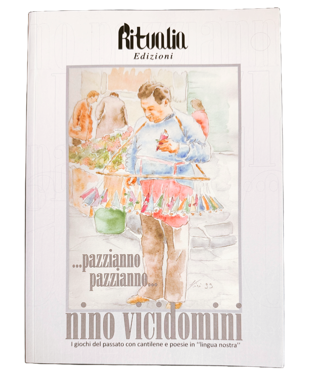 PAZZIANNO PAZZIANNO. I GIOCHI DEL PASSATO CON CANTILENE E POESIE … | Immagine Gallery 3