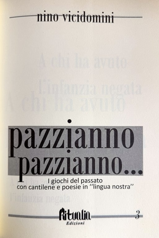 PAZZIANNO PAZZIANNO. I GIOCHI DEL PASSATO CON CANTILENE E POESIE … | Immagine Gallery 5