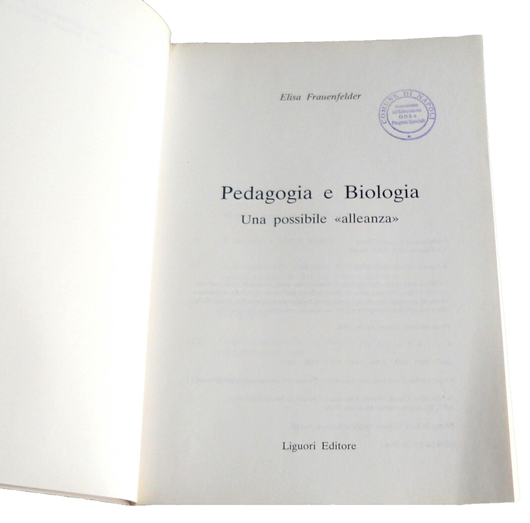 PEDAGOGIA E BIOLOGIA UNA POSSIBILE ALLEANZA