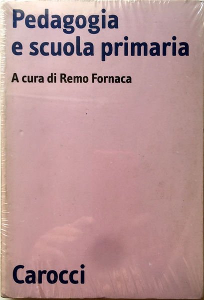 PEDAGOGIA E SCUOLA PRIMARIA