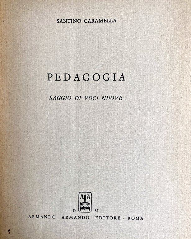 PEDAGOGIA. SAGGIO DI VOCI NUOVE