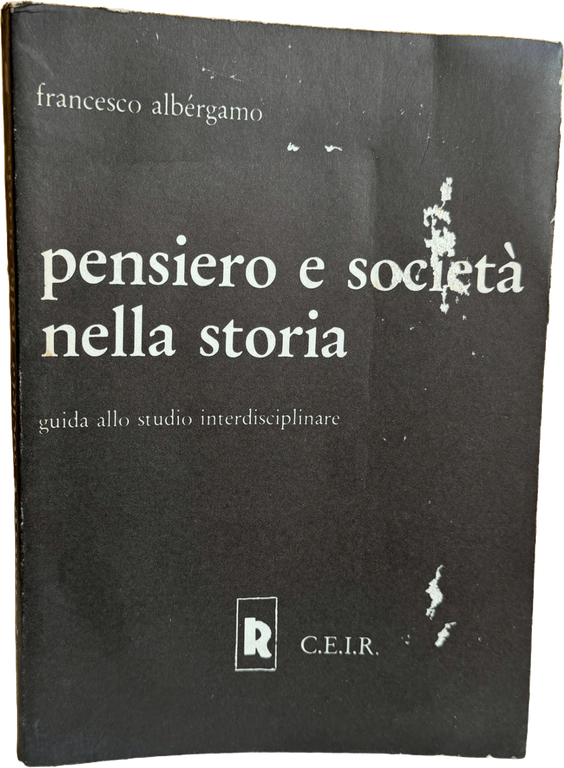 PENSIERO E SOCIETÀ NELLA STORIA. GUIDA ALLO STUDIO INTERDISCIPLINARE. | Immagine Gallery 3