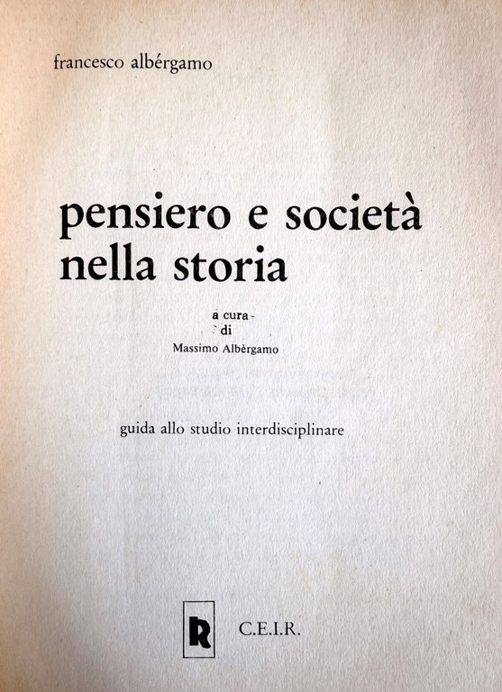 PENSIERO E SOCIETÀ NELLA STORIA. GUIDA ALLO STUDIO INTERDISCIPLINARE. | Immagine Gallery 5