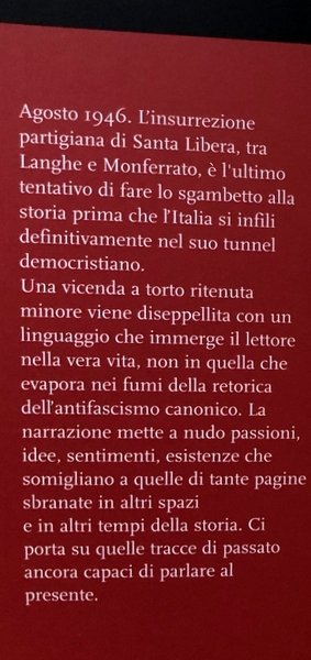 PER SEMPRE PARTIGIANO. L'INSURREZIONE DI SANTA LIBERA