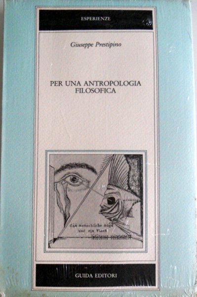 PER UNA ANTROPOLOGIA FILOSOFICA: PROPOSTE DI METODO E DI LESSICO