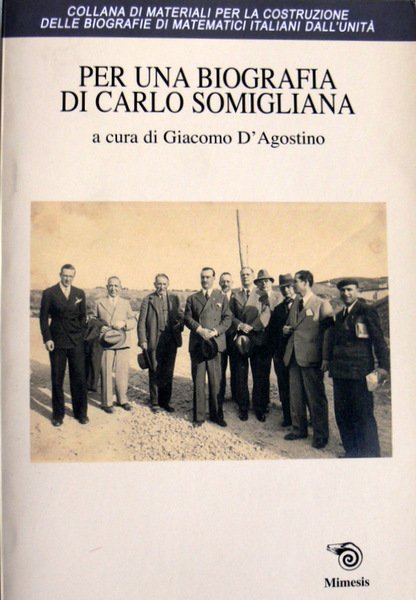 PER UNA BIOGRAFIA DI CARLO SOMIGLIANA