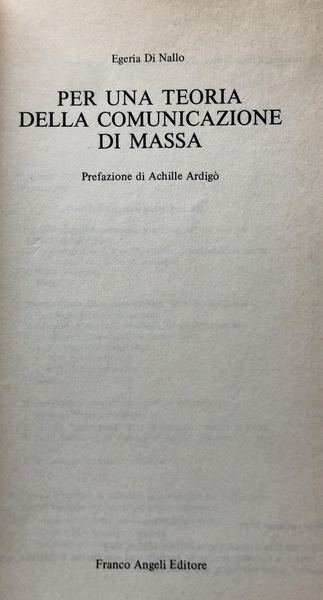 PER UNA TEORIA DELLA COMUNICAZIONE DI MASSA