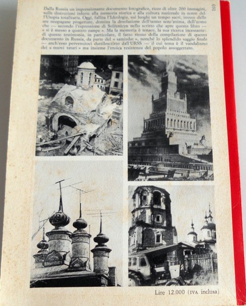 PERCHÉ VIVA LA MEMORIA: CHIESE PROFANATE E DISTRUTTE NELL'URSS