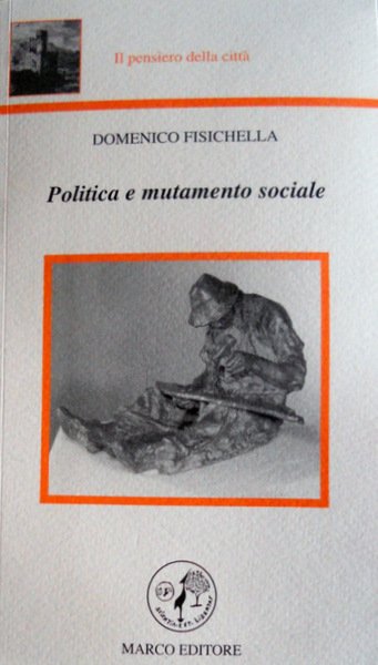 POLITICA E MUTAMENTO SOCIALE