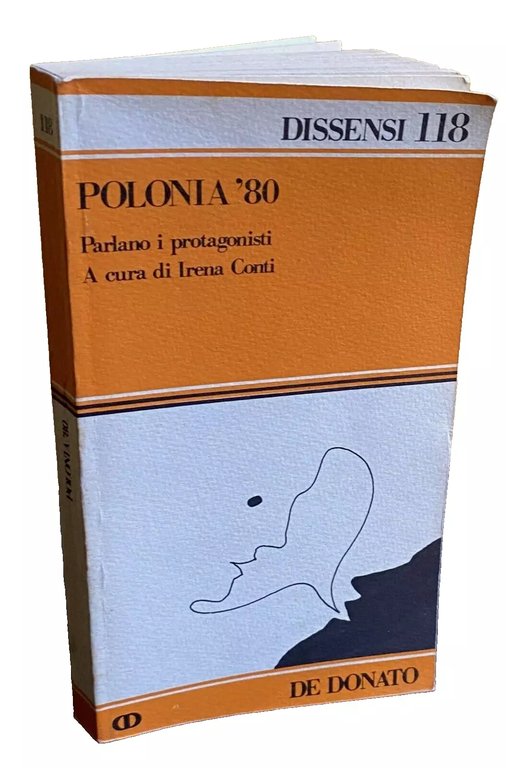 POLONIA '80. PARLANO I PROTAGONISTI