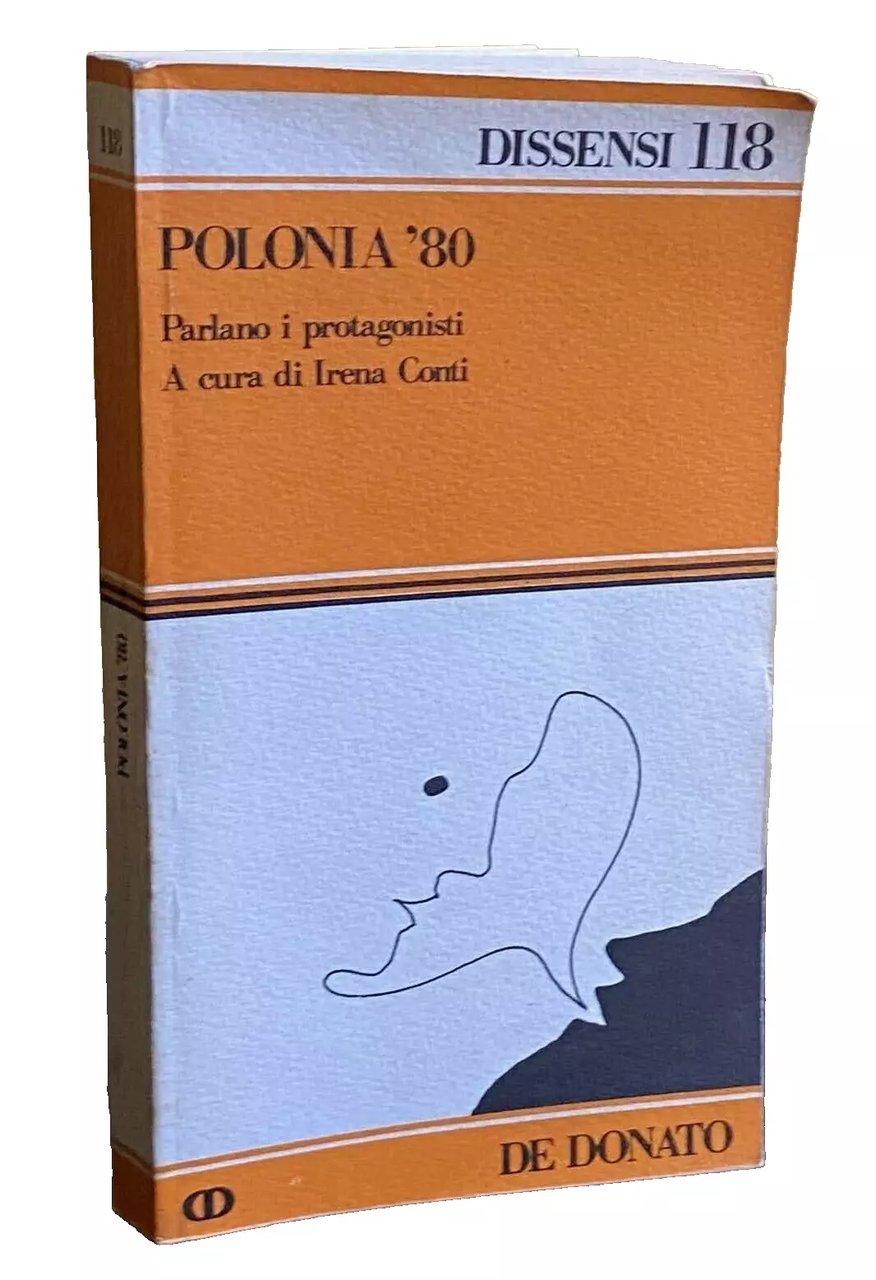 POLONIA '80. PARLANO I PROTAGONISTI