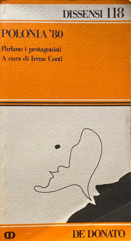 POLONIA '80. PARLANO I PROTAGONISTI