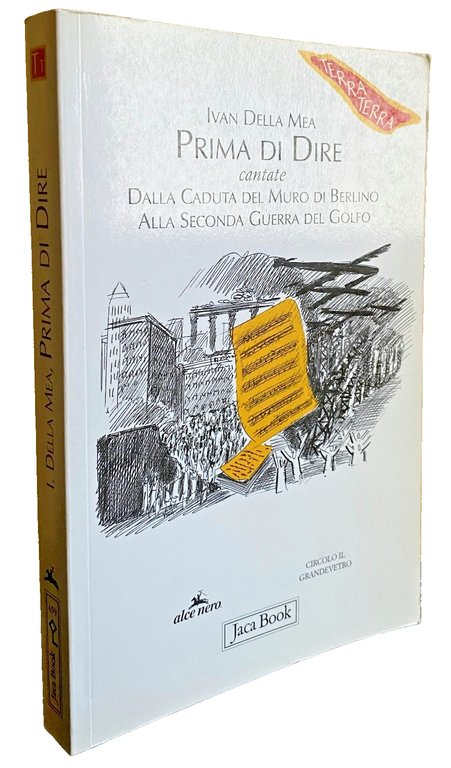 PRIMA DI DIRE CANTATE. DALLA CADUTA DEL MURO DI BERLINO …