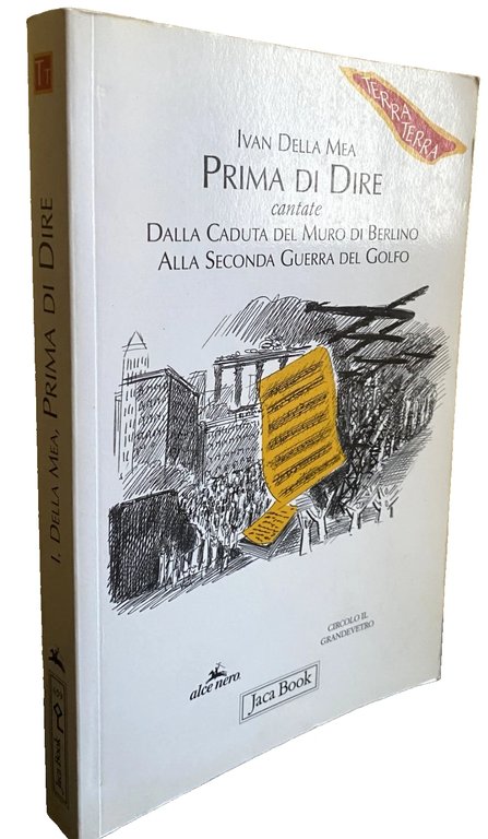 PRIMA DI DIRE CANTATE. DALLA CADUTA DEL MURO DI BERLINO …