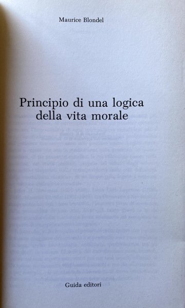 PRINCIPIO DI UNA LOGICA DELLA VITA MORALE