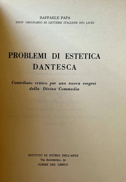 PROBLEMI DI ESTETICA DANTESCA. CONTRIBUTO CRITICO PER UNA NUOVA ESEGESI …