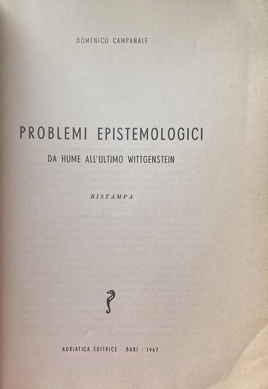 PROBLEMI EPISTEMOLOGICI. DA HUME ALL'ULTIMO WITTGENSTEIN