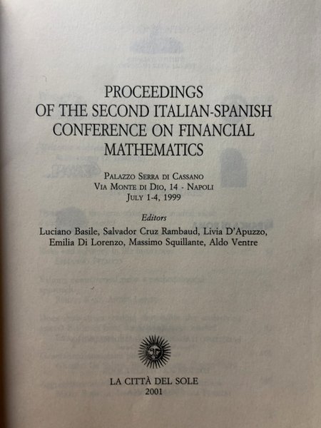 PROCEEDINGS OF THE SECOND ITALIAN-SPANISH CONFERENCE ON FINANCIAL MATHEMATICS