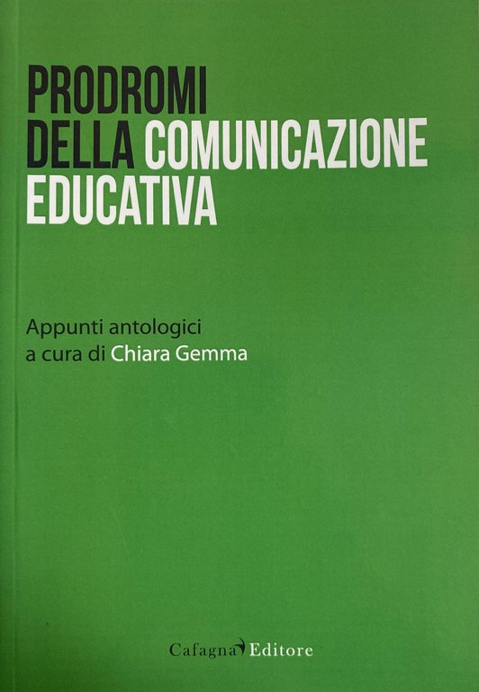 PRODROMI DELLA COMUNICAZIONE EDUCATIVA. APPUNTI ANTOLOGICI | Immagine Gallery 2
