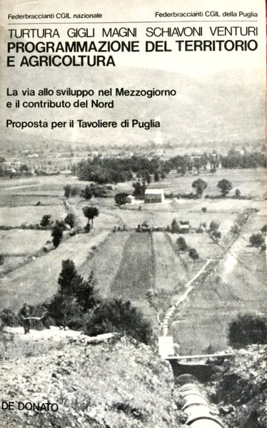 PROGRAMMAZIONE DEL TERRITORIO E AGRICOLTURA: LA VIA ALLO SVILUPPO NEL …