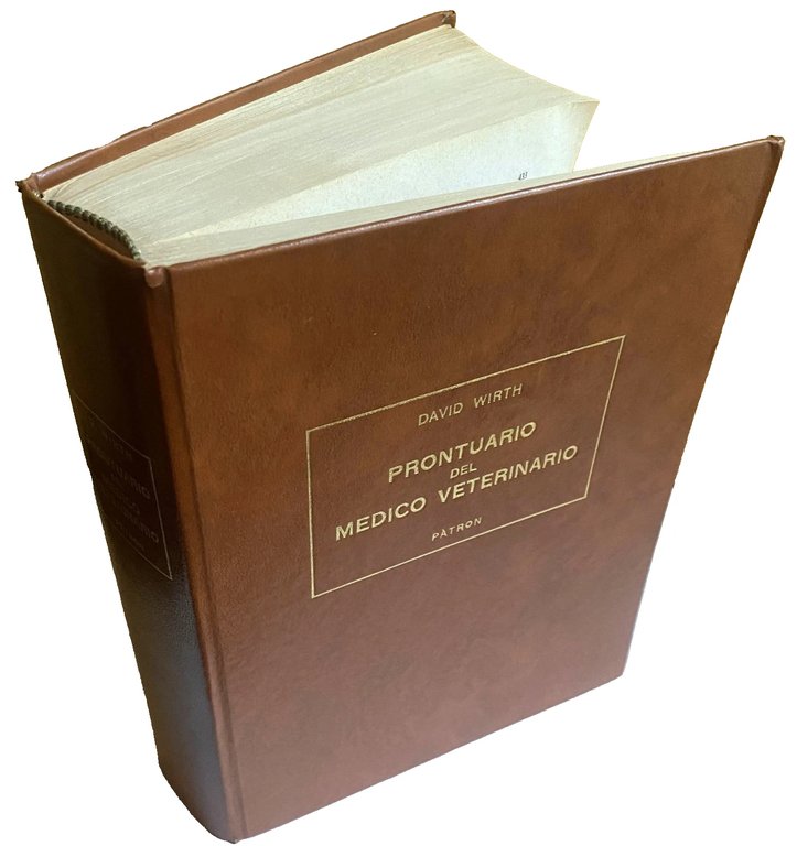 PRONTUARIO DEL MEDICO VETERINARIO. Terapia medica, chirurgica, ostetrico-ginecologica e delle …