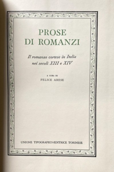 PROSE DI ROMANZI. IL ROMANZO CORTESE IN ITALIA NEI SECOLI …