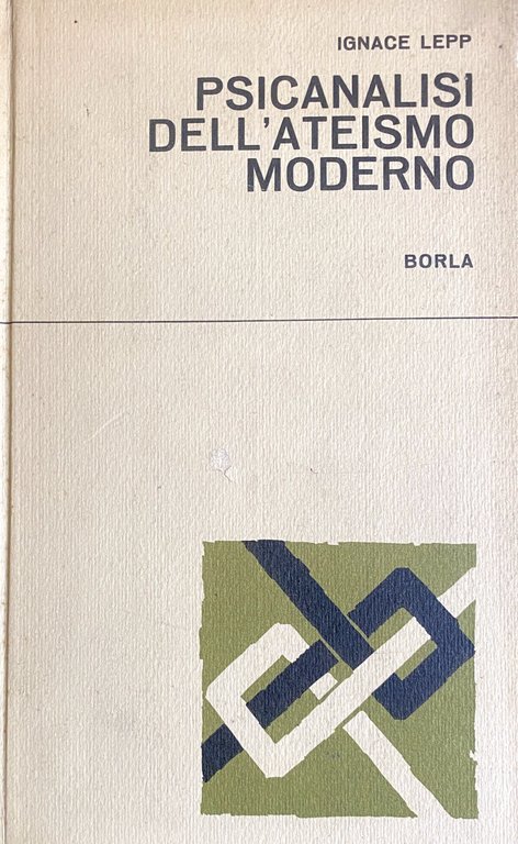 PSICANALISI DELL'ATEISMO MODERNO