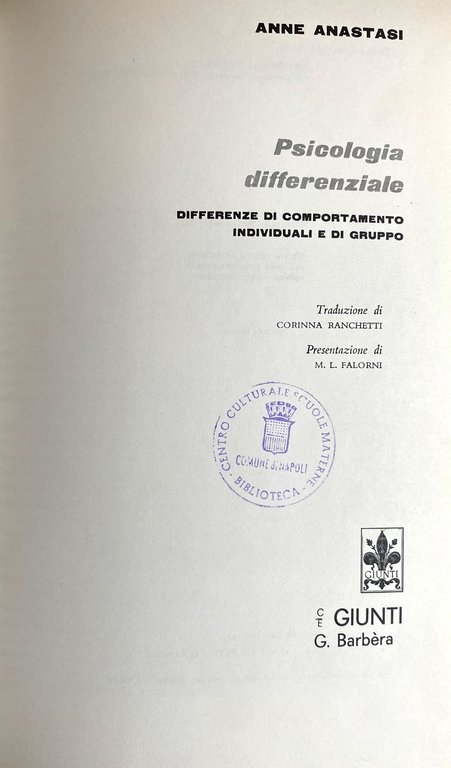 PSICOLOGIA DIFFERENZIALE. DIFFERENZE DI COMPORTAMENTO INDIVIDUALI E DI GRUPPO