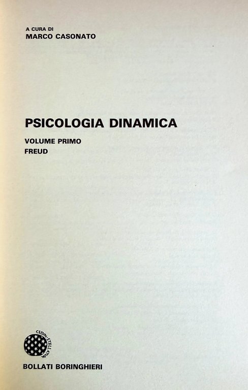 PSICOLOGIA DINAMICA VOLUME PRIMO 1: FREUD | Immagine Gallery 7