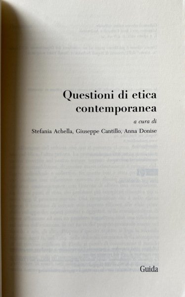 QUESTIONI DI ETICA CONTEMPORANEA. A CURA DI STEFANIA ACHELLA, GIUSEPPE …