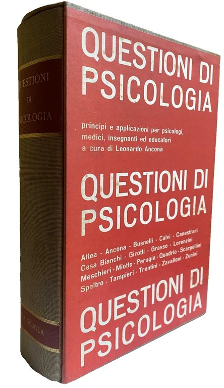 QUESTIONI DI PSICOLOGIA. PRINCIPI E APPLICAZIONI PER PSICOLOGI, MEDICI, INSEGNANTI …