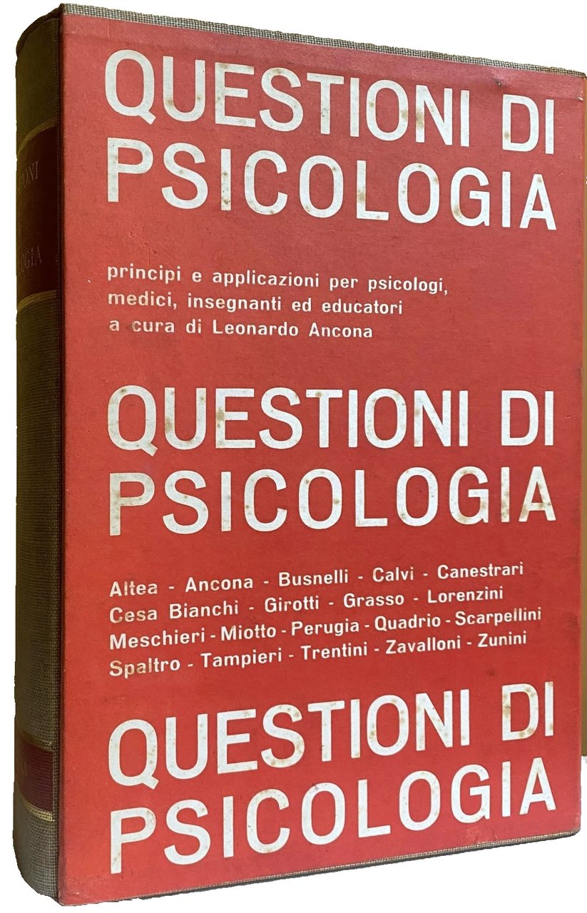 QUESTIONI DI PSICOLOGIA. PRINCIPI E APPLICAZIONI PER PSICOLOGI, MEDICI, INSEGNANTI …