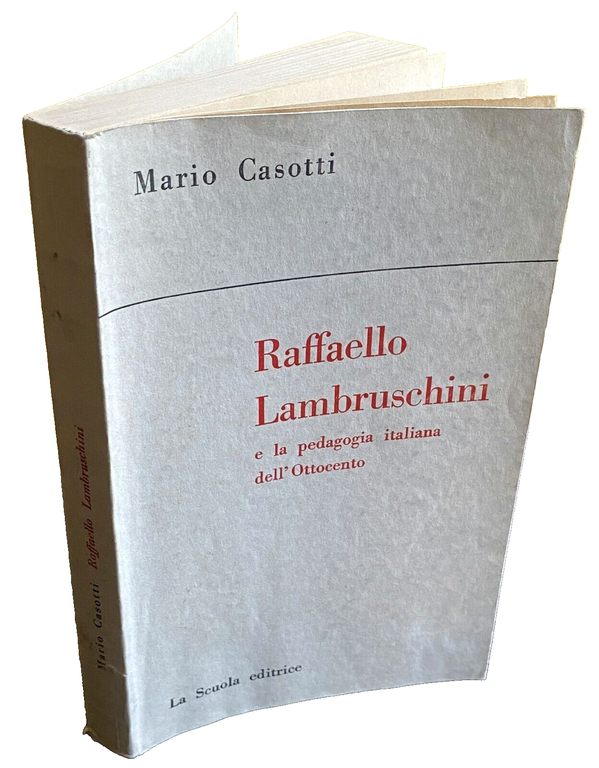 RAFFAELLO LAMBRUSCHINI E LA PEDAGOGIA ITALIANA DELL'OTTOCENTO