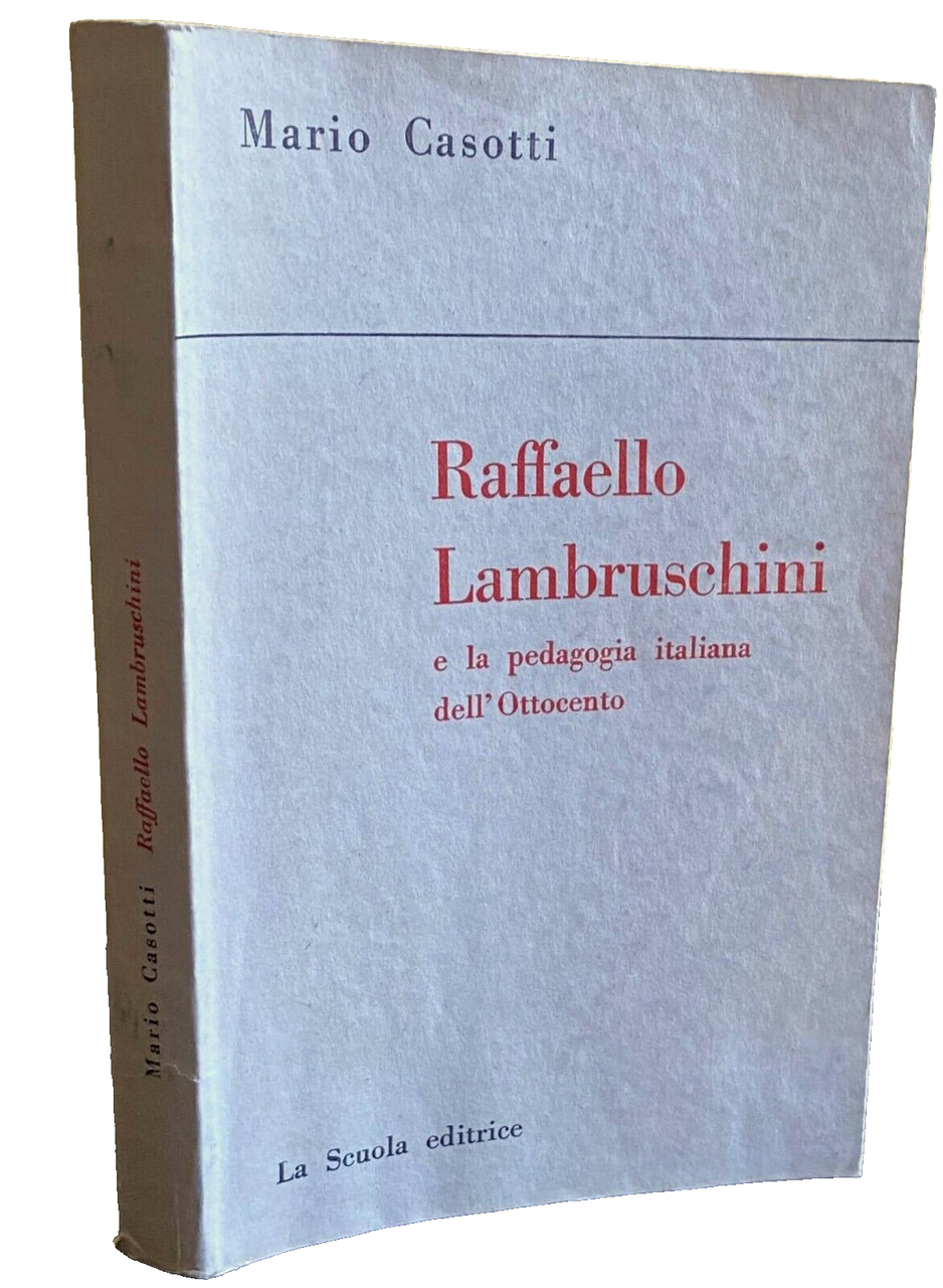 RAFFAELLO LAMBRUSCHINI E LA PEDAGOGIA ITALIANA DELL'OTTOCENTO