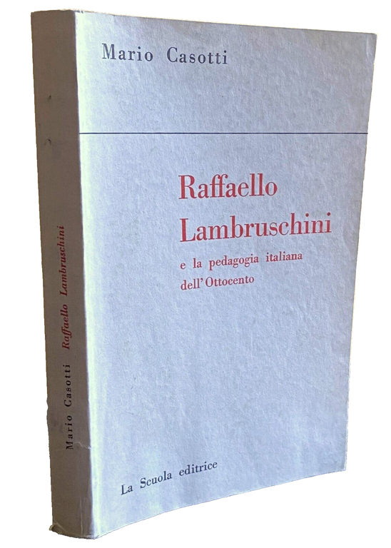 RAFFAELLO LAMBRUSCHINI E LA PEDAGOGIA ITALIANA DELL'OTTOCENTO