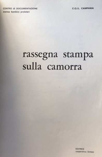 RASSEGNA STAMPA SULLA CAMORRA (1977-1982)